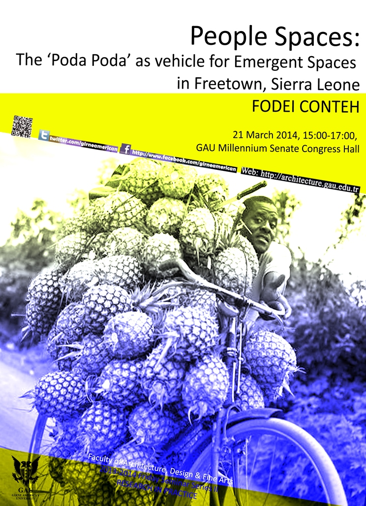 13th Friday Seminar: People Spaces: The ‘Poda Poda’ as vehicle for Emergent Spaces in Freetown, Sierra Leone