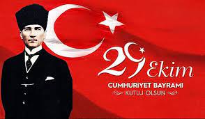 29 Ekim Cumhuriyet Bayramımız kutlu olsun!