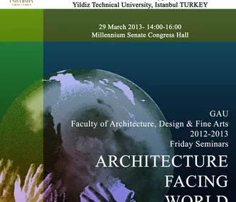 Discussions at GAU About Relations of Context Culture and Form in Architecture
