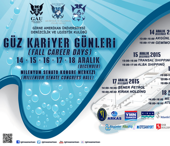 GAU DENİZCİLİK VE LOJİSTİK KULÜBÜ KARİYER GÜNLERİ / MARINE AND LOGISTICS CLUB CAREER DAYS: 14-18 ARALIK/DECEMBER 2015