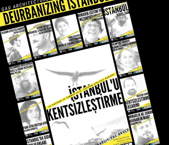 YENİ BİR BİLİM ALANI OLAN “KENTSİZLEŞTİRME” İLK DEFA GAÜ ÖNDERLİĞİNDE İSTANBUL'DA ANLATILACAK