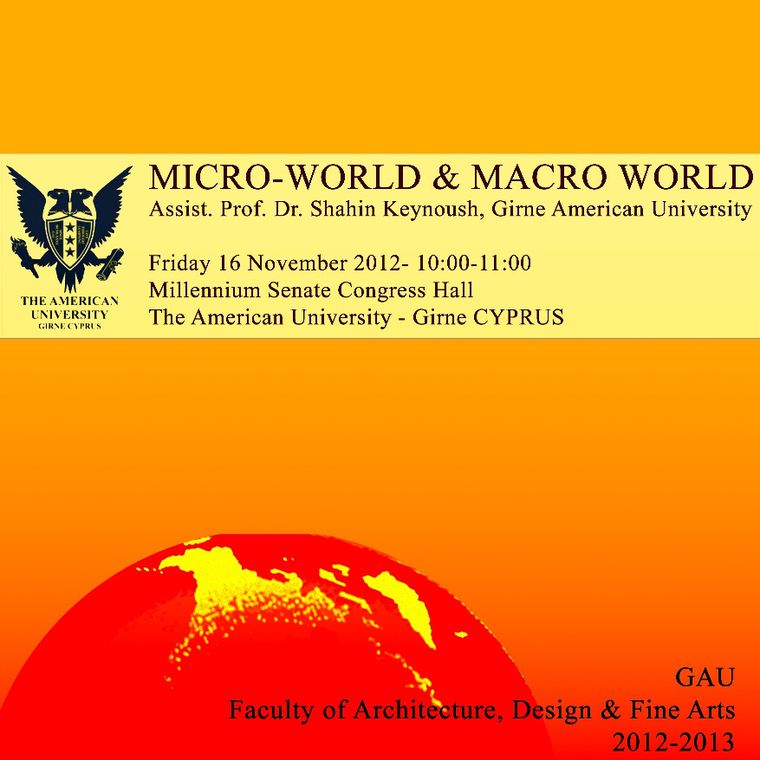 Cuma seminerleri II: Micro-World & Macro World