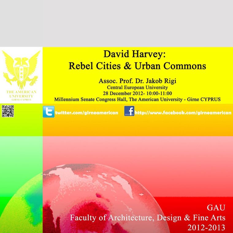 Cuma Seminerleri V: David Harvey: Başkaldıran Kentler ve Kentsel Müşterekler