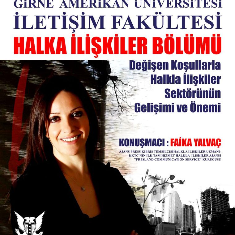 Söyleşi: Halkla İlişkiler Uzmanı Faika Yalvaç