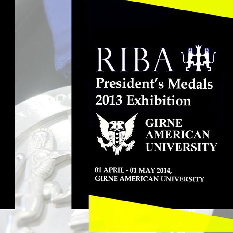 RIBA Presidents Medals 2013 Exhibition