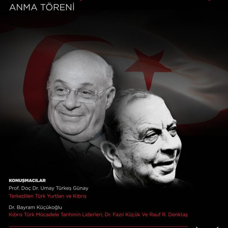 Dr.FAZIL KÜÇÜK VE RAUF R. DENKTAŞ'I ANMA TÖRENİ