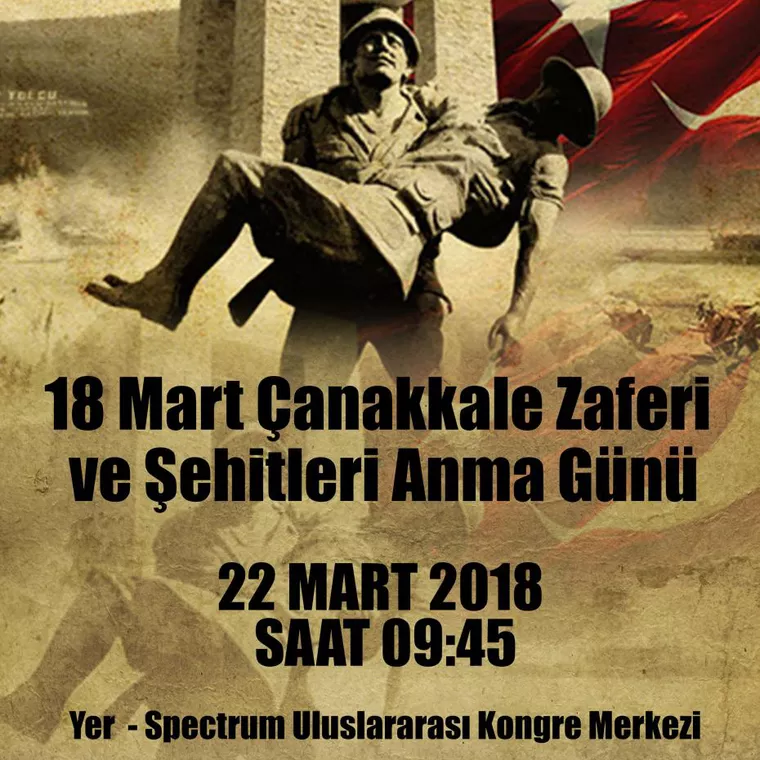 18 MART ÇANAKKALE ZAFERİ VE ŞEHİTLERİ ANMA GÜNÜ