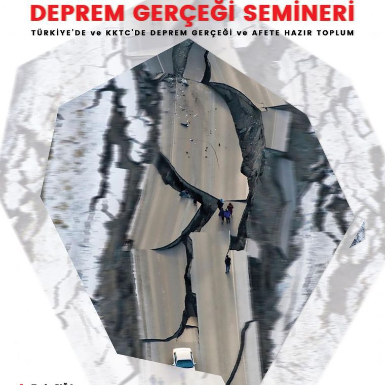 DEPREM GERÇEĞİ SEMİNERİ