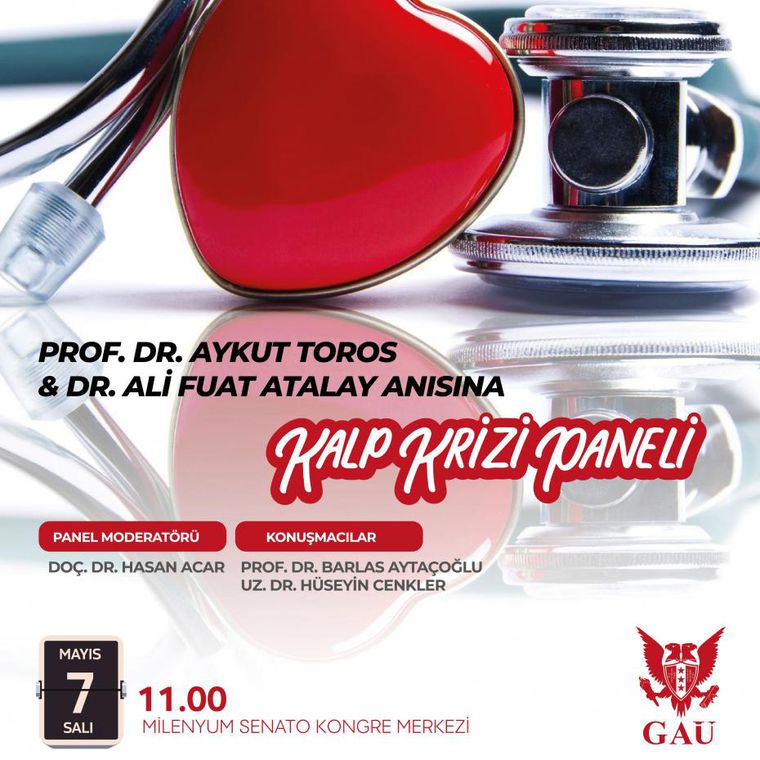 PROF. DR. AYKUT TOROS & DR. ALİ FUAT ATALAY ANISINA KALP KRİZİ PANELİ